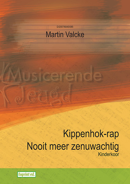 Kippenhok-rap / Nooit meer zenuwachtig
