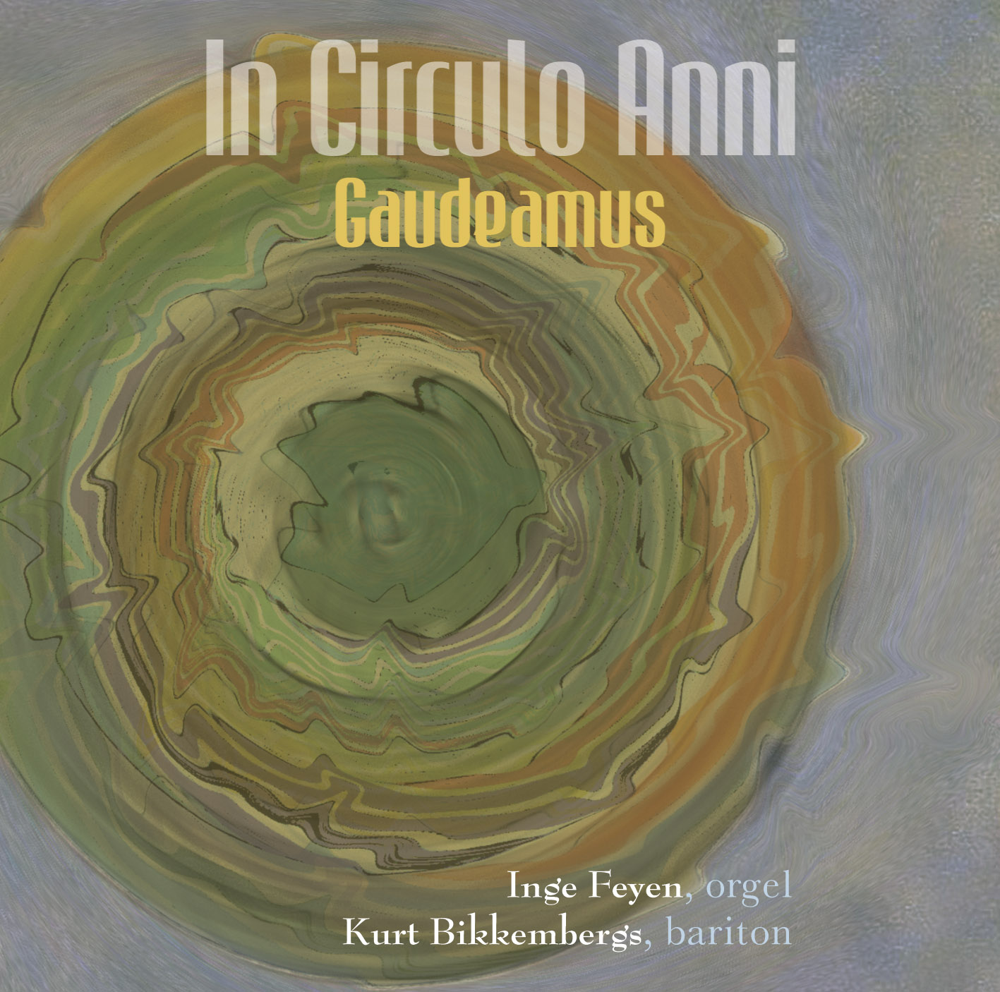 In circulo Anni - Gaudeamus
