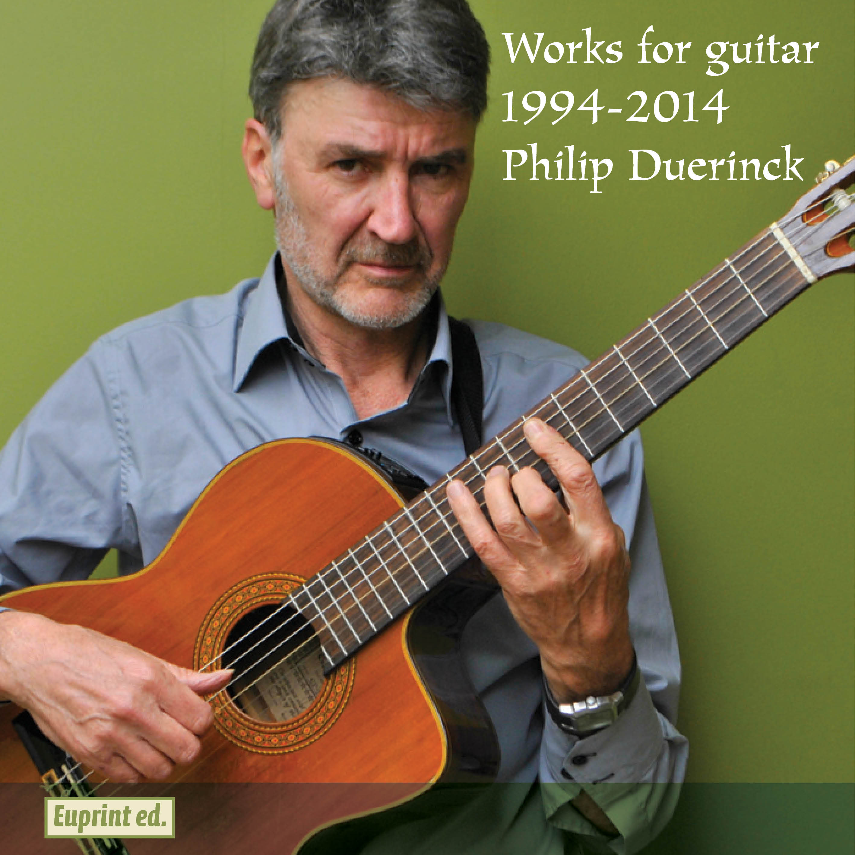 Works for Guitar - 1994-2014 - Philip Duerinck