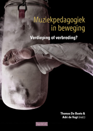 Muziekpedagogiek in beweging - Verdieping of verbreding