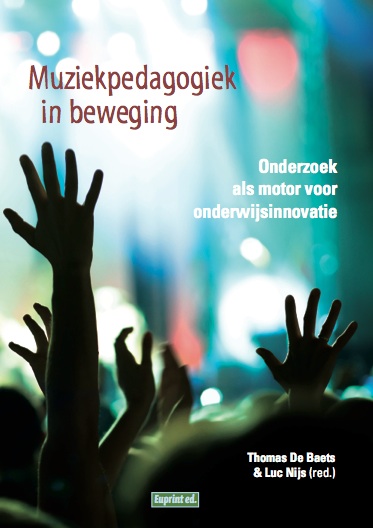 Muziekpedagogiek in beweging -  Onderzoek als motor voor onderwijsinnovatie