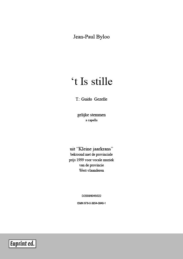 t Is stille