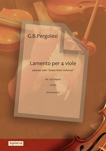 Stabat Mater Dolorosa, adattato, lamento per 4 viole