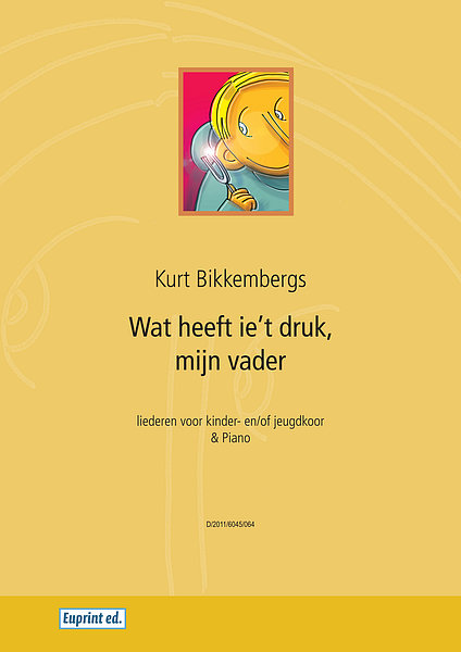 Wat heeft ie't druk, mijn vader (zanglijn)
