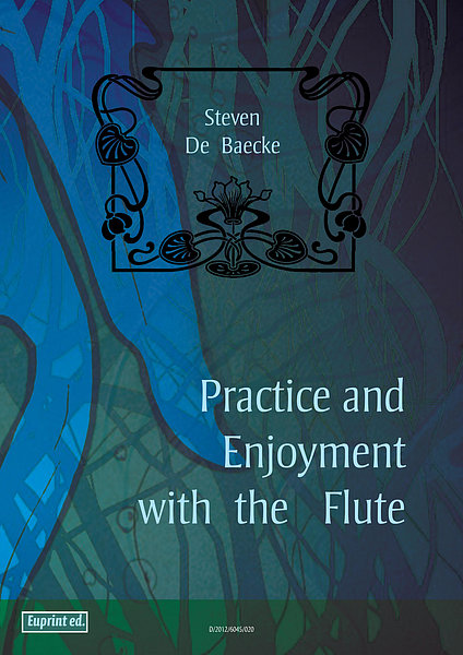 Practice and Enjoyment with the Flute