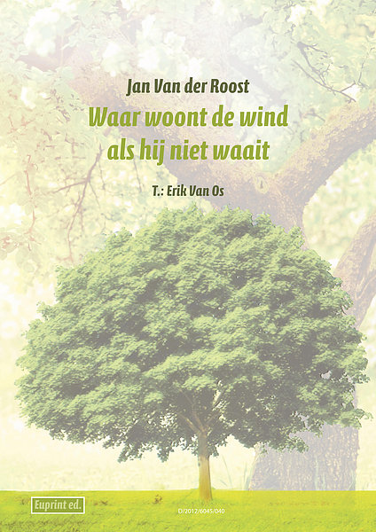 Waar woont de wind als hij niet waait?