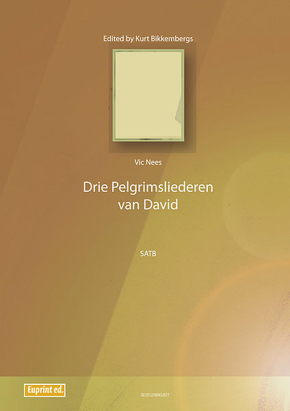 Drie Pelgrimsliederen van David
