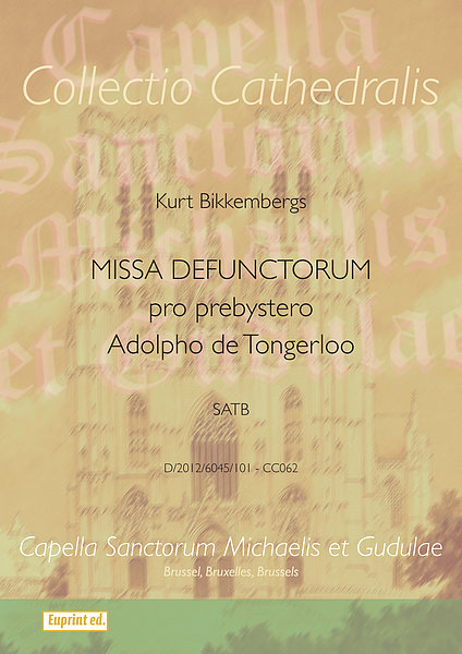 MISSA DEFUNCTORUM pro presbytero Adolpho de Tongerloo