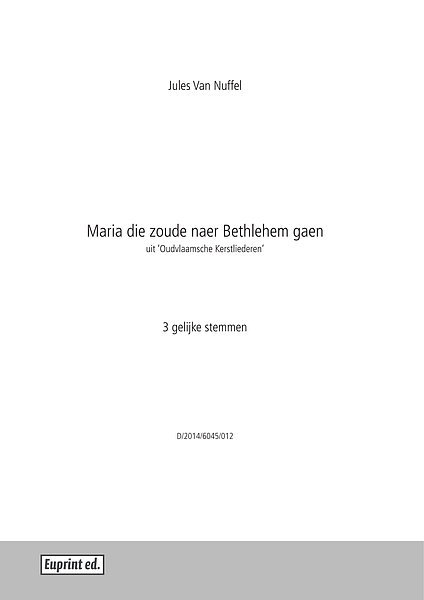 Maria die zoude naer Bethlehem gaen