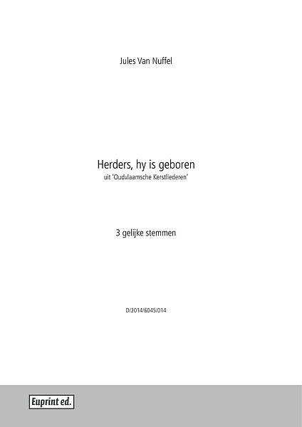 Herders, hy is geboren