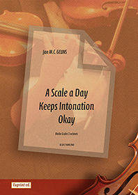 A Scale a Day Keeps Intonation Okay - scales 3 octaves