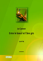 Entre le boeuf et l'âne gris