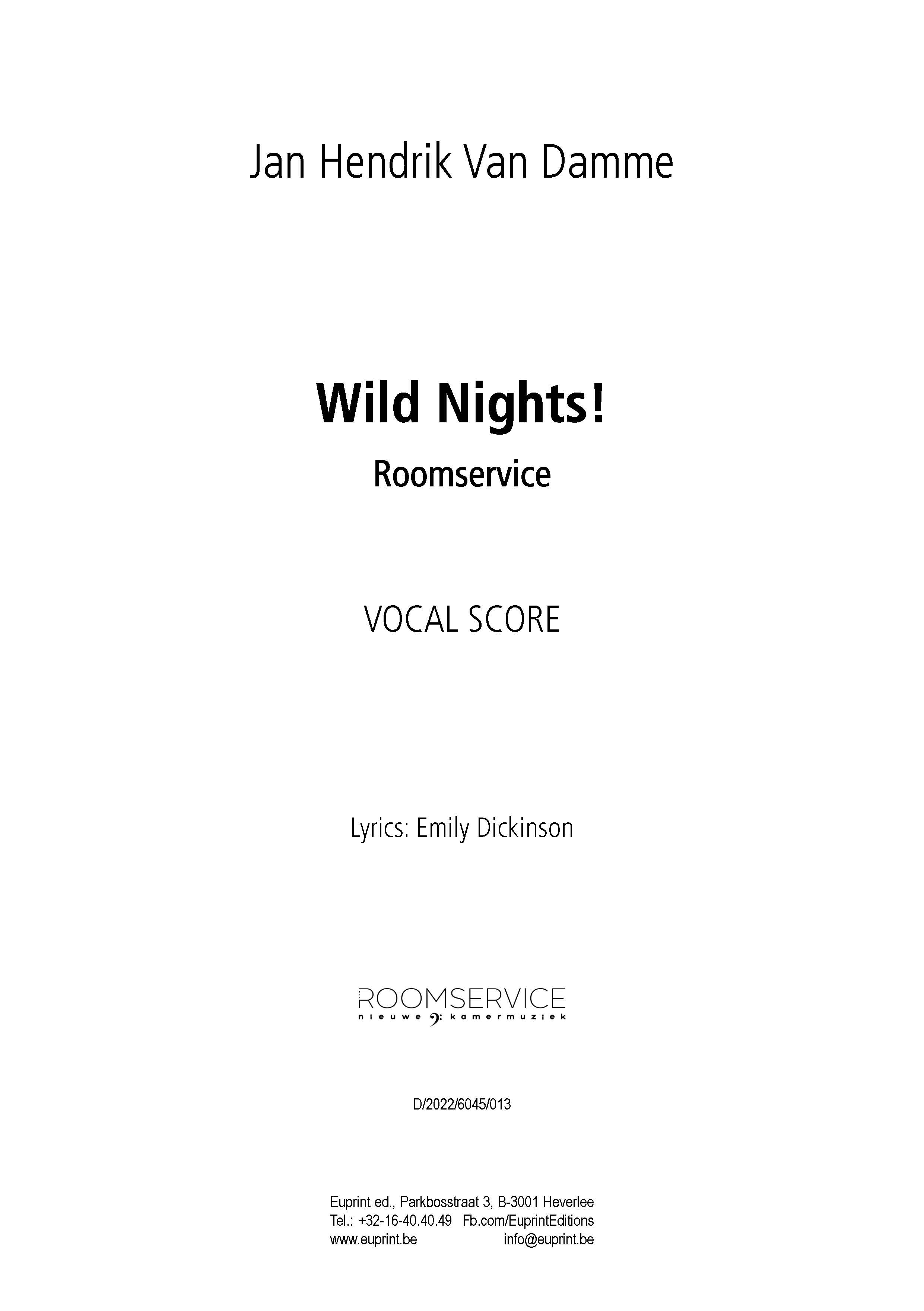 Wild nights - Wild nights!