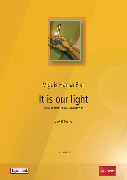 It is our light