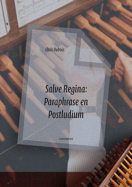 Paraphrase & postludium Salve Regina