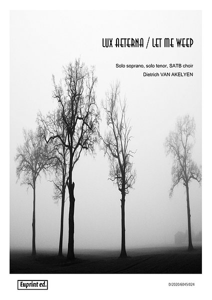 Lux aeterna / Let me Weep