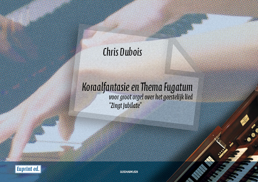 Koraal fantasie en thema fugatum "Zingt Jubilate"