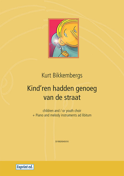 Kind'ren hadden genoeg van de straat (zanglijn)