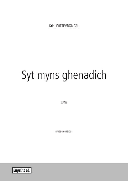 Syt mijns ghenadich
