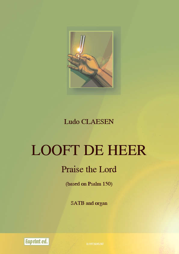 Looft de Heer - Praise the Lord