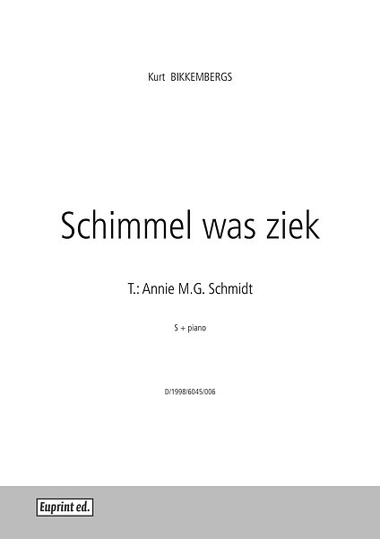 Schimmel was ziek