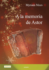 A la memoria de Astor